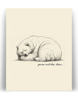 'Pause and Slow Down' BEAR Positive Affirmation Art Print - Short Affirmation