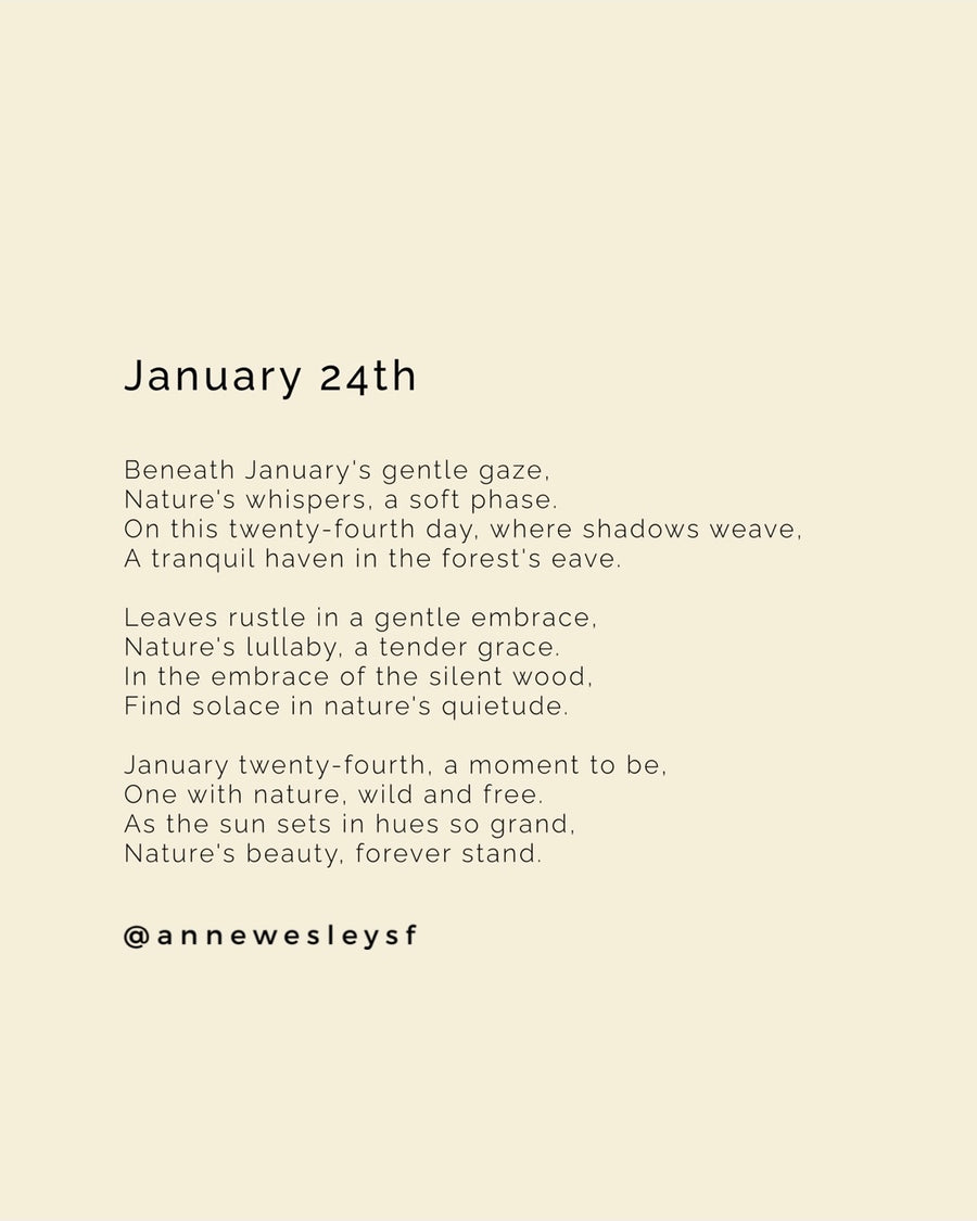 Embracing Nature's Tapestry: Mindful Living on January's Twenty-Fourth Day