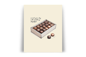 'Enrich Your Day With Something Delightful' CHOCOLATE Positive Affirmation Art Print - Short Affirmation