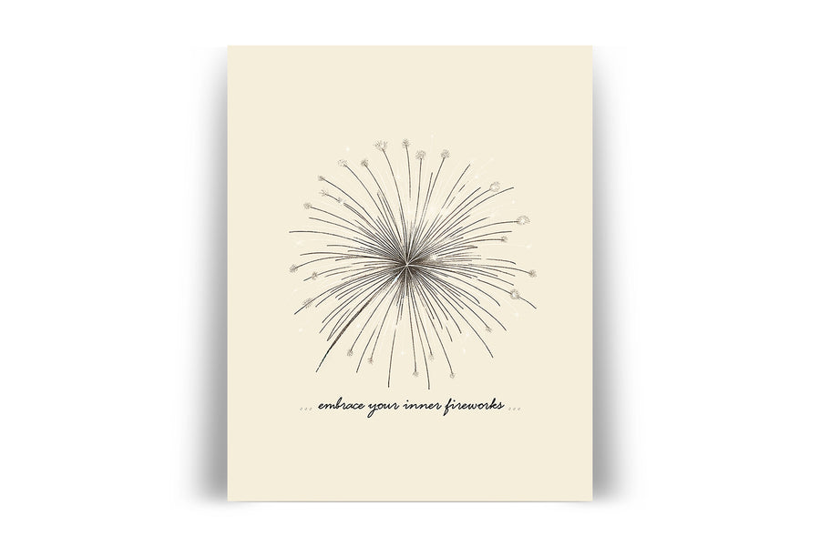 'Embrace Your Inner Fireworks' HAPPY NEW YEAR FIREWORKS Positive Affirmation Art Print - Short Affirmation