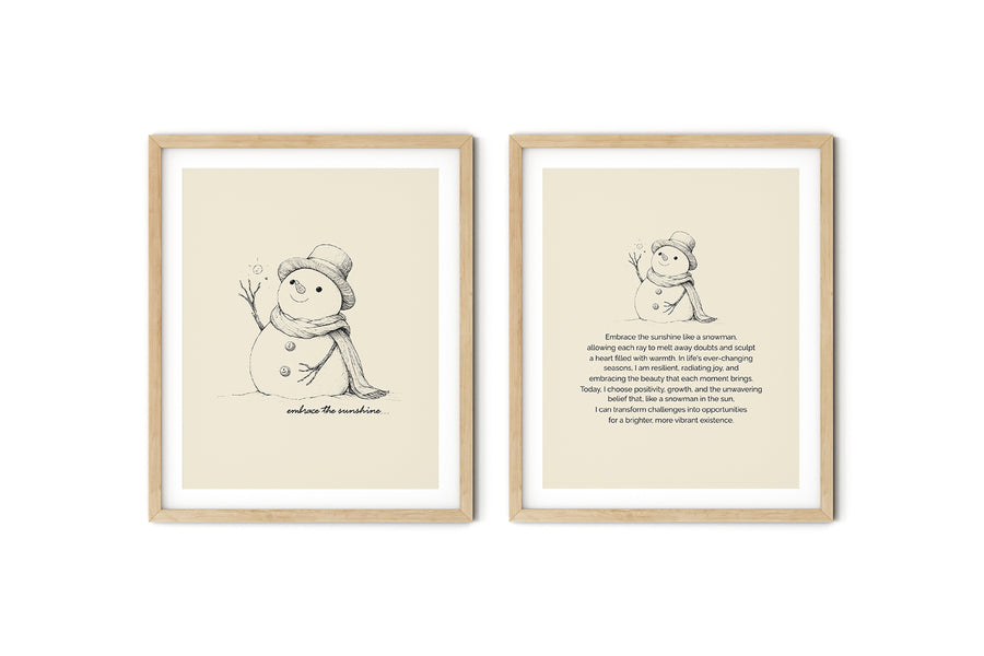 'Embrace The Sunshine' SNOWMAN Positive Affirmation Art Print - Set of 2 Prints