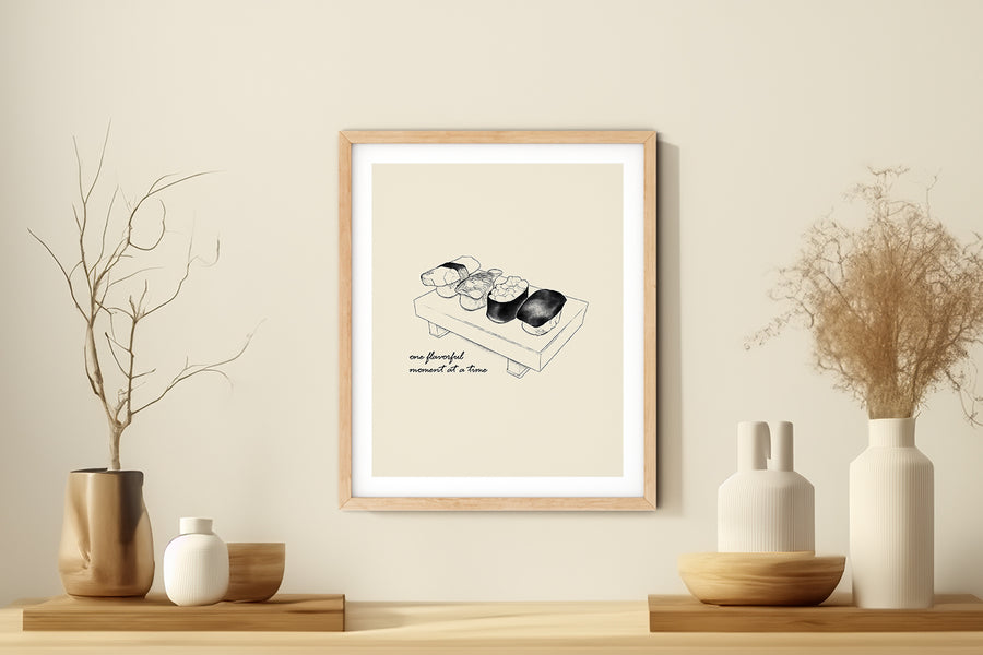 'One Flavorful Moment At A Time' SUSHI Positive Affirmation Art Print - Short Affirmation