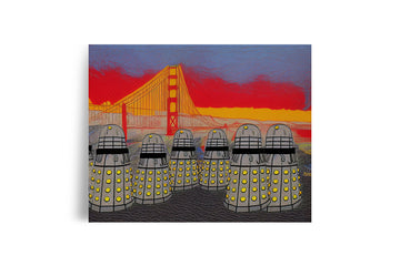 DALEK SAN FRANCISCO GOLDEN GATE BRIDGE POSTER